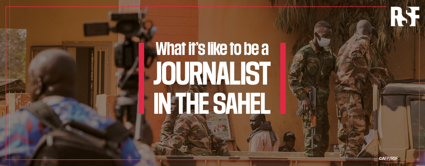 “What it’s like to be a journalist in the Sahel” – RSF report on threats to journalism in this African region