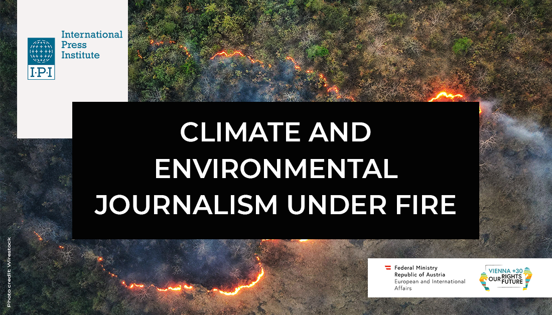 Climate and Environmental Journalism Under Fire