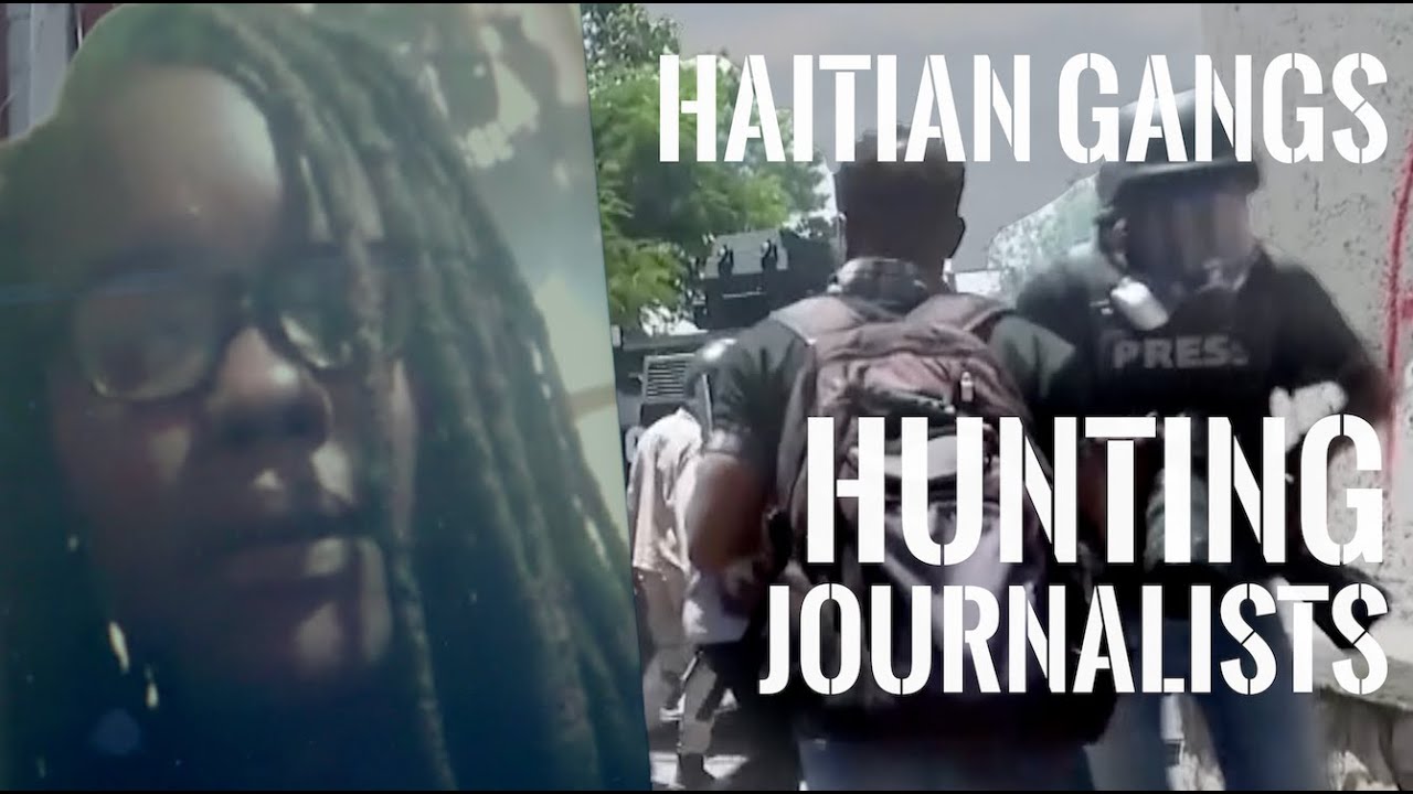 Haitian Journalist Hunted Amid Rising Violence Against Media
