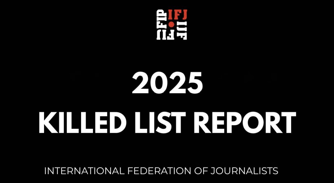 Global Killings of Journalists in 2025 IFJ Research Report on Violence and Impunity